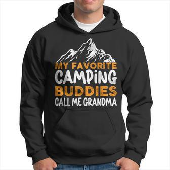 My Favorite Camping Buddies Call Me Grandma Fathers Day Hoodie - Thegiftio UK