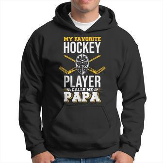 My Favorite Hockey Player Calls Me Papa Ice Hockey Lover Hoodie - Monsterry CA