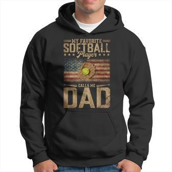 My Favorite Softball Player Calls Me Dad Father's Day Daddy Hoodie - Thegiftio UK