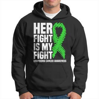 Her Fight My Fight Green Ribbon Lymphoma Cancer Awareness Hoodie - Monsterry AU