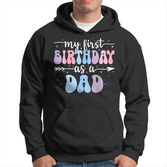 My First Birthday As A Dad Vintage Groovy Father's Day Hoodie - Seseable