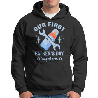 Our First Father's Day Together Mechanic Dad Hoodie - Monsterry AU