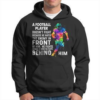 A Football Player Doesn't Fight Because He Hates The Enemy Hoodie - Monsterry