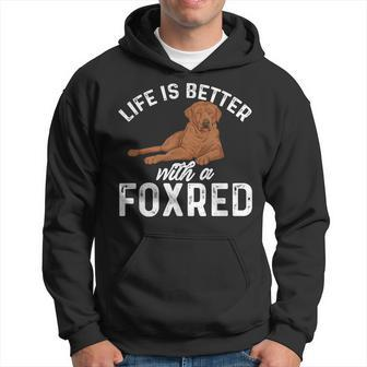 Fox Red Labrador Retriever Life Is Better With A Foxred Lab Hoodie | Mazezy