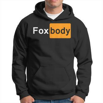 Foxbody Hub Fox Body For The Stang Enthusiast Adult Humor Hoodie - Monsterry UK