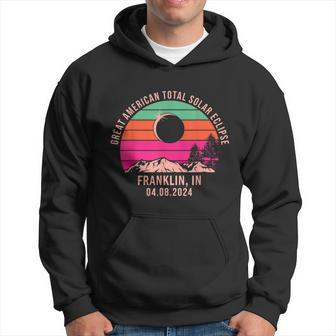 Franklin In Indiana Total Solar Eclipse 2024 Hoodie | Mazezy