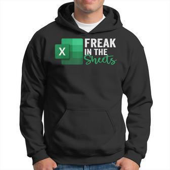Freak In The Sheets Accountant Spreadsheet Excel Hoodie - Seseable