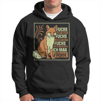 Fuchs Redet Nicht Fuchs Jammert Nicht Fox S Hoodie - Seseable