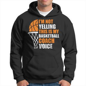 Basketball Not Yelling My Basketball Coach Men Hoodie - Thegiftio UK