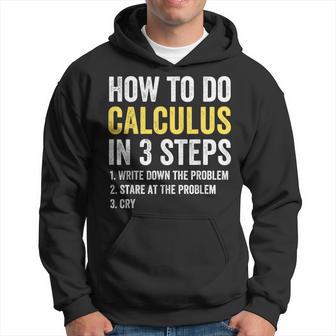 Calculus How To Do Calculus Hoodie - Thegiftio UK