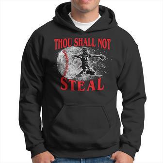 Catchers Thou Shall Not Steal Baseball Hoodie - Monsterry UK