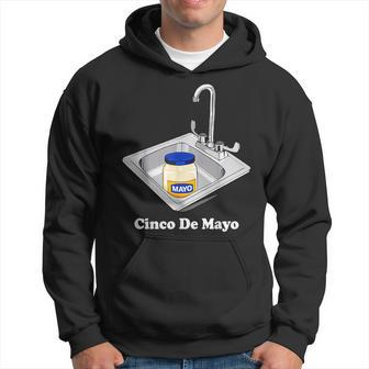 Cinco De Mayo Sinko Mexican Sink Mayonnaise 5Th May Hoodie - Monsterry UK