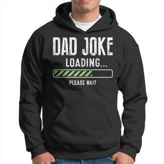 Dad Birthday Fathers Day Dad Joke Loading Please Wait Hoodie - Thegiftio UK