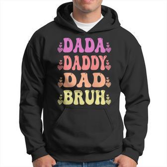 Dada Daddy Dad Bruh Fathers Day 2024 6Th Hoodie - Thegiftio UK