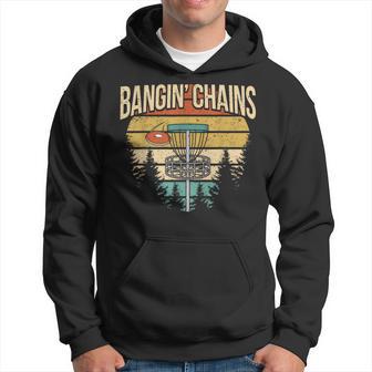 Disc Golf Player Saying I Bangin' Chains Hoodie - Monsterry AU