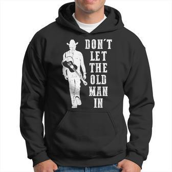 Don't Let The Old Man In Vintage Guitar Player Walk In Hoodie - Seseable