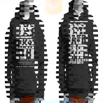 Fathers Day Best Farter Ever Oops I Mean Father Fart Hoodie | Mazezy