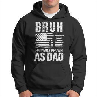 Father's Day Bruh Formerly Known As Dad Hoodie - Thegiftio UK