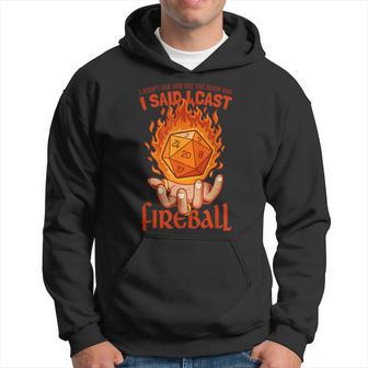 Fireball Wizard Joke Mage Sorcerer Warlock Rpg Hoodie - Thegiftio UK