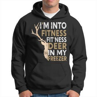 Hunter Dad I'm Into Fitness Deer Freezer Hunting Hoodie - Seseable