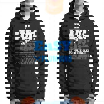 Hvac Tech T If It Was Easy It Would Be Hoodie | Mazezy