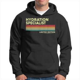 Hydration Specialist Birthday Job Tittle Vintage Hoodie - Monsterry DE