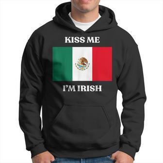 Kiss Me I'm Irish St Patrick's Irish Beer Mexico Flag Hoodie - Seseable