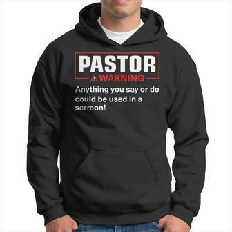 Pastor Warning I Might Put You In A Sermon Hoodie - Monsterry DE