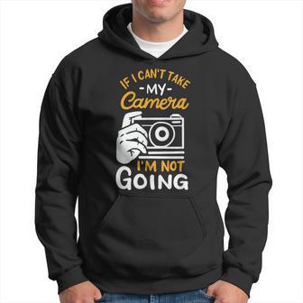 Photographer Quote Camera Photography Hoodie - Thegiftio UK