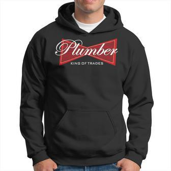 Plumber King Of Trades Hoodie | Mazezy