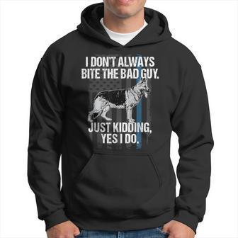 Police K9 I Bite The Bad Guy Thin Blue Line Hoodie - Monsterry