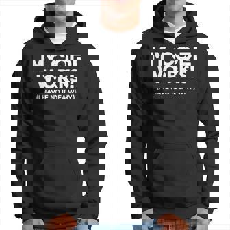Programmer My Code Works Coding Hoodie - Thegiftio UK