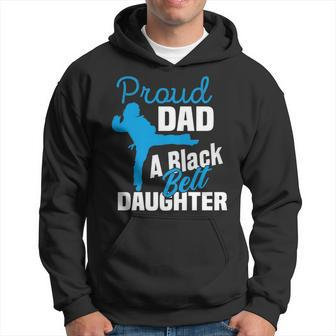 Proud Dad Black Belt Daughter Father's Day Karate Dad Hoodie - Thegiftio UK
