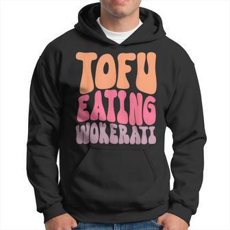 Tofu Eating Wokerati Anti-Tory Hoodie - Thegiftio UK