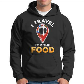 I Travel For The Food Traveling Restaurant Food Critic Hoodie - Monsterry AU