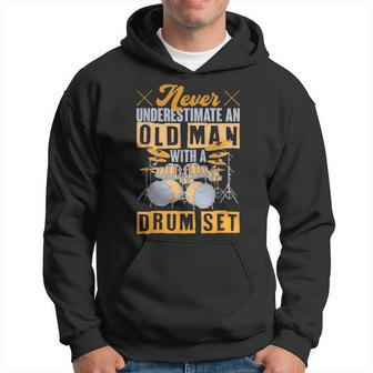 Never Underestimate An Old Man With A Drum Set Drums Hoodie | Mazezy