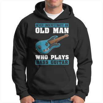 Never Underestimate An Old Man Who Plays Bass Guitar Hoodie | Mazezy