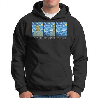 Van Gogh Van Goghing Van Gone Van Gogh Hoodie - Thegiftio UK