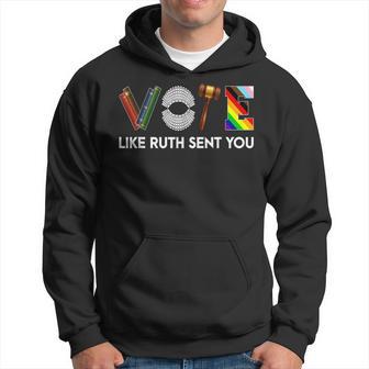 Vote Like Ruth Sent You Gavel Feminists Lgbt Pride Hoodie - Thegiftio UK