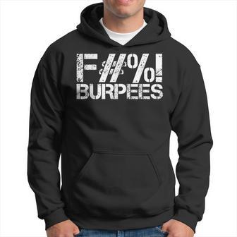Workout Gym Fuck Burpees Workout Hoodie - Thegiftio UK