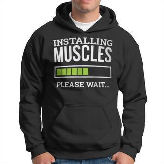 Workout Gym Installing Muscles Please Wait Hoodie - Monsterry