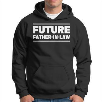 Future Father In Law Hoodie - Monsterry DE