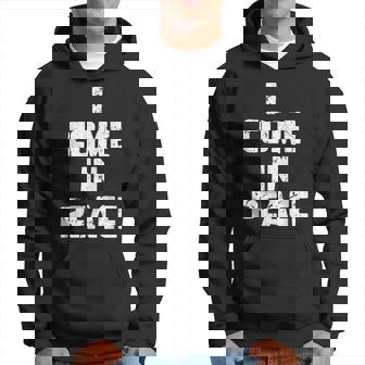 Galaxy Science Space Lover I Come In Peace Hoodie - Thegiftio
