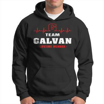 Galvan Surname Family Name Team Galvan Lifetime Member Hoodie - Seseable