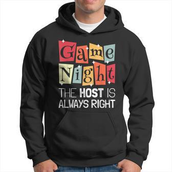 Game Night Host I The Host Is Always Right I Game Night Hoodie - Seseable