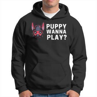 Gay Leather Daddy Puppy Pup Play Wanna Play Hoodie - Monsterry UK