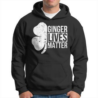 Ginger Lives Matter Saint Patrick Day Hoodie - Seseable