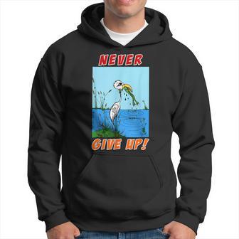 Never Give Up T Hoodie - Monsterry