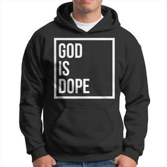 God Is Dope Stylish Hoodie - Monsterry CA