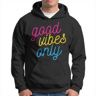 Good Vibes Only Pansexual Pride Lgbtq Pan Flag Hoodie - Monsterry DE